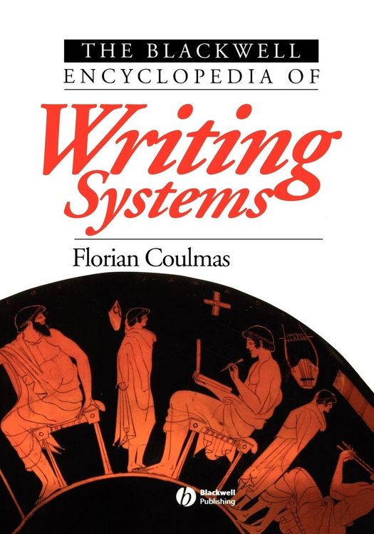 Produktbild: The Blackwell Encyclopedia of Writing Systems