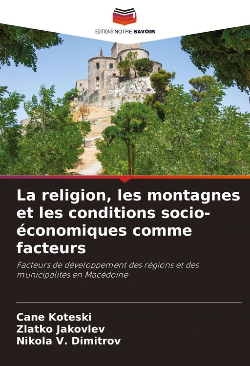Produktbild: La religion, les montagnes et les conditions socio-&eacute;conomiques comme facteurs