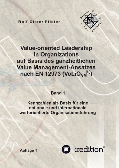 Produktbild: Value-oriented Leadership in Organizations auf Basis des ganzheitlichen Value Management-Ansatzes nach EN 12973 (VoLiO)