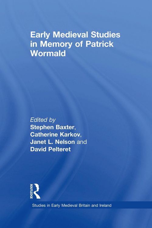 Produktbild: Early Medieval Studies in Memory of Patrick Wormald