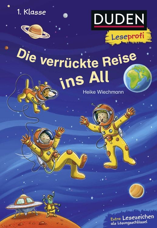 Produktbild: Duden Leseprofi &ndash; Die verr&uuml;ckte Reise ins All, 1. Klasse