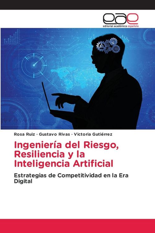 Produktbild: Ingenier&iacute;a del Riesgo, Resiliencia y la Inteligencia Artificial