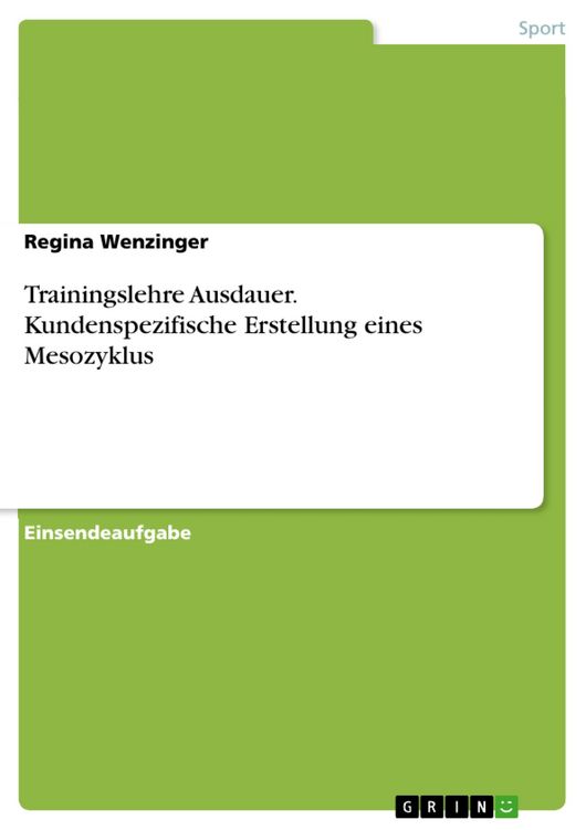 Produktbild: Trainingslehre Ausdauer. Kundenspezifische Erstellung eines Mesozyklus