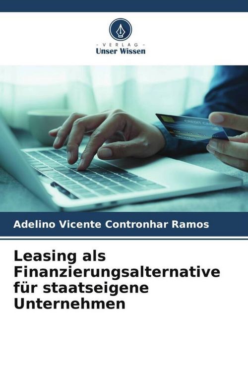Produktbild: Leasing als Finanzierungsalternative f&uuml;r staatseigene Unternehmen