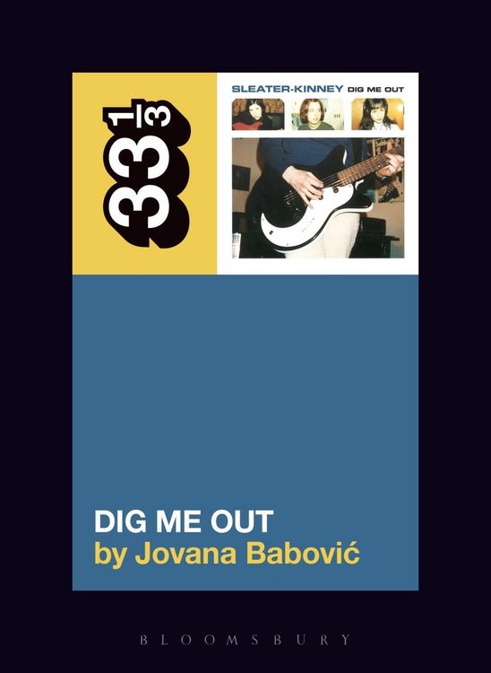 Produktbild: Sleater-Kinney's Dig Me Out