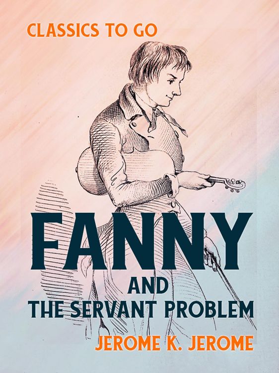Produktbild: Fanny and the Servant Problem