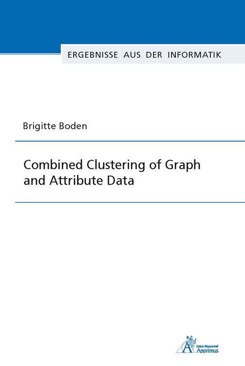 Produktbild: Combined Clustering of Graph and Attribute Data