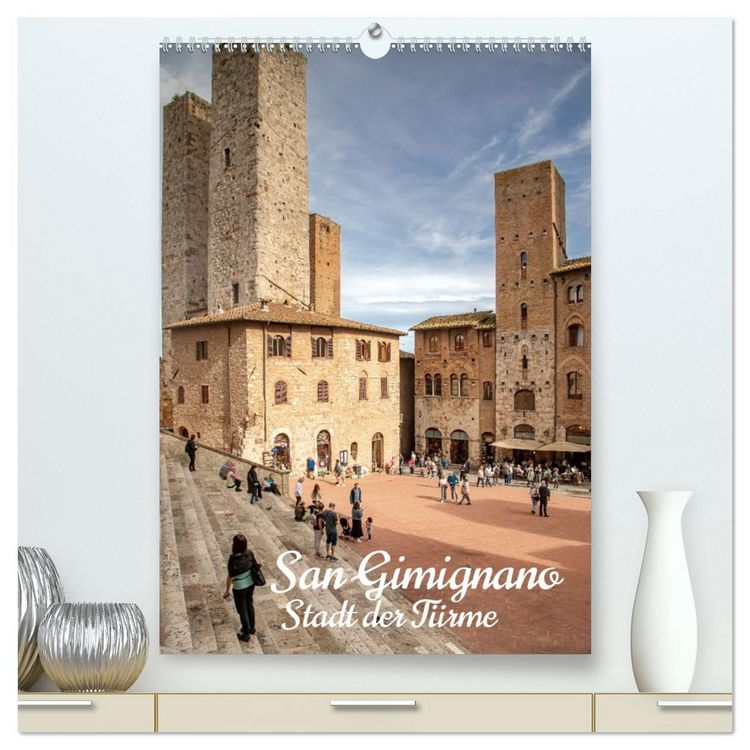 Produktbild: San Gimignano - Stadt der T&uuml;rme (hochwertiger Premium Wandkalender 2026 DIN A2 hoch), Kunstdruck in Hochglanz