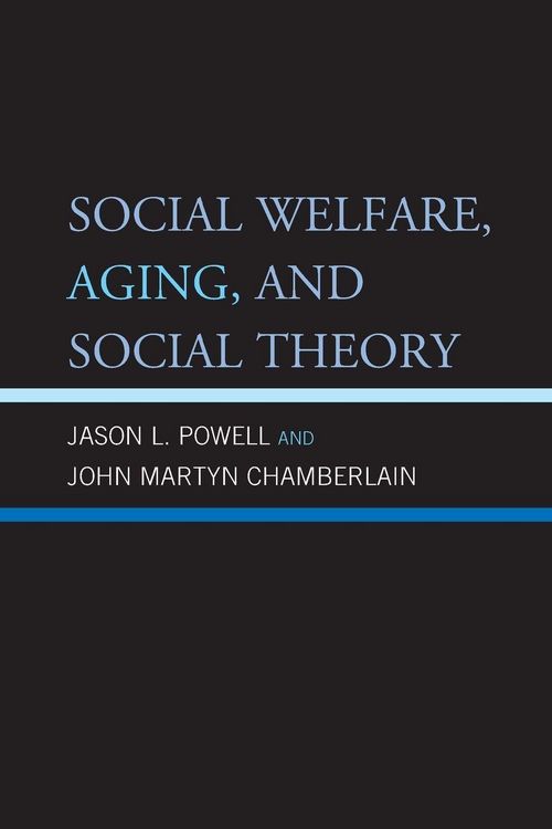 Produktbild: Social Welfare, Aging, and Social Theory