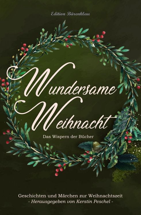 Produktbild: Wundersame Weihnacht - Das Wispern der B&uuml;cher: Geschichten und M&auml;rchen zur Weihnachtszeit