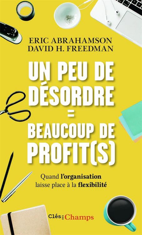 Produktbild: Un peu de d&eacute;sordre = beaucoup de profit(s)