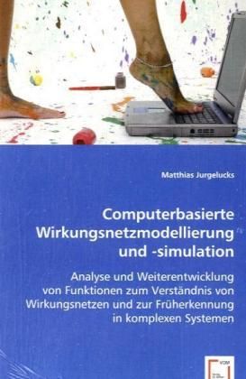 Produktbild: Jurgelucks, M: Computerbasierte Wirkungsnetzmodellierung und