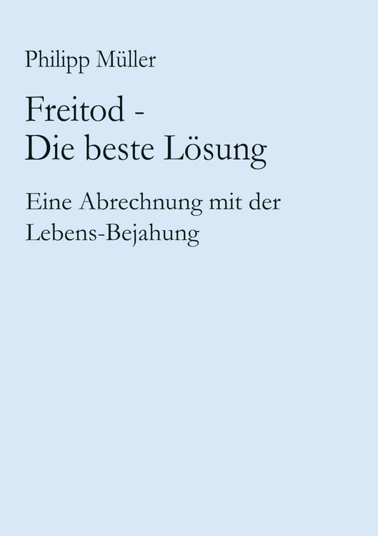 Produktbild: Freitod - Die beste L&ouml;sung