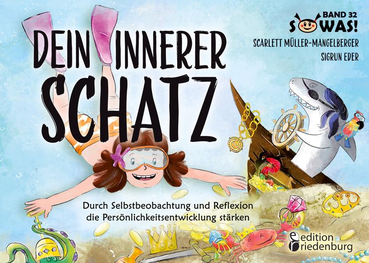 Produktbild: Dein innerer Schatz - Durch Selbstbeobachtung und Reflexion die Pers&ouml;nlichkeitsentwicklung st&auml;rken