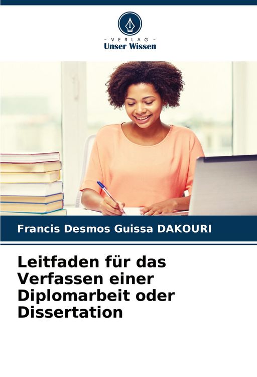 Produktbild: Leitfaden f&uuml;r das Verfassen einer Diplomarbeit oder Dissertation