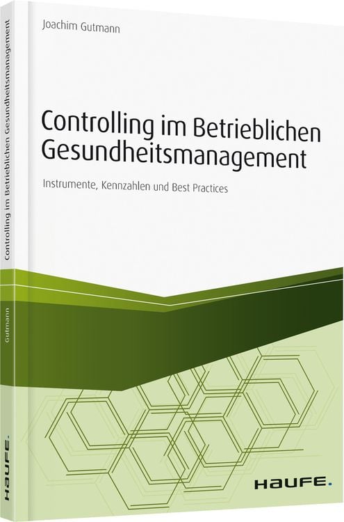 Bild vom Artikel Controlling im betrieblichen Gesundheitsmanagement vom Autor Joachim Gutmann