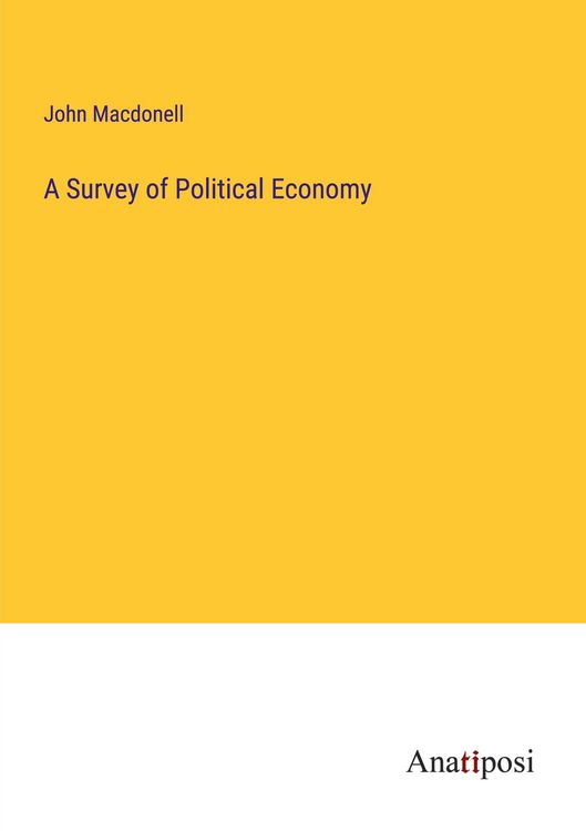Produktbild: A Survey of Political Economy