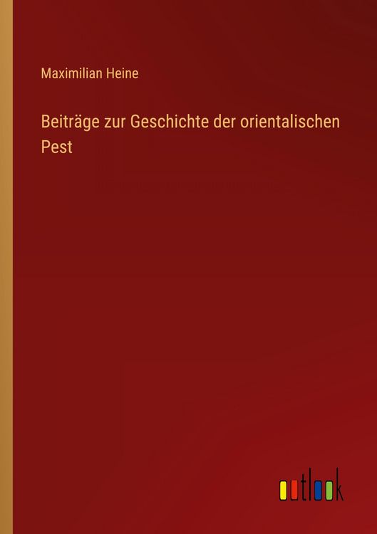 Produktbild: Beitr&auml;ge zur Geschichte der orientalischen Pest