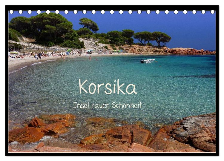 Produktbild: Korsika - Insel rauer Sch&ouml;nheit (Tischkalender 2026 DIN A5 quer), CALVENDO Monatskalender