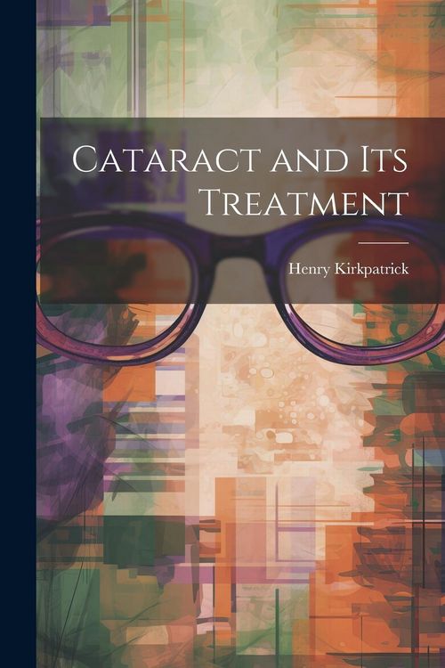 Produktbild: Cataract and its Treatment