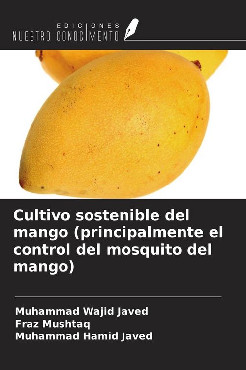 Produktbild: Cultivo sostenible del mango (principalmente el control del mosquito del mango)