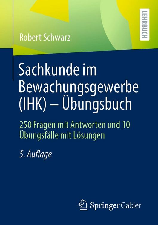 Produktbild: Sachkunde im Bewachungsgewerbe (IHK) - &Uuml;bungsbuch