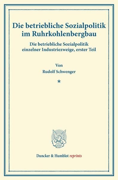 Produktbild: Die betriebliche Sozialpolitik im Ruhrkohlenbergbau.