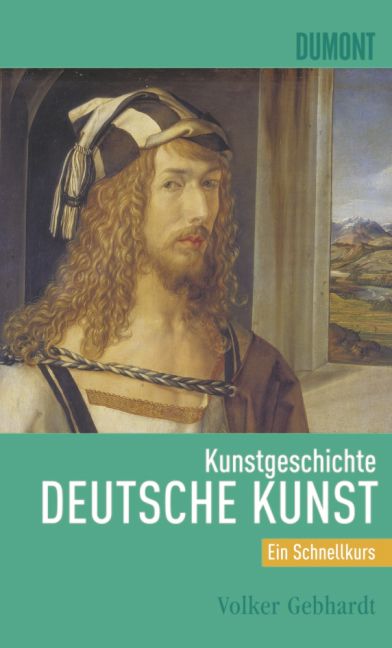 Produktbild: DuMont Schnellkurs Kunstgeschichte Deutsche Kunst