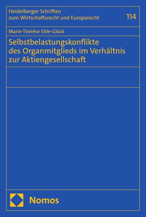 Produktbild: Selbstbelastungskonflikte des Organmitglieds im Verh&auml;ltnis zur Aktiengesellschaft