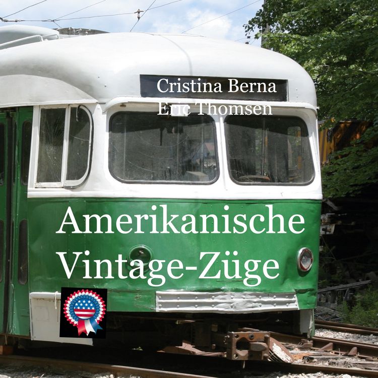 Produktbild: Amerikanische Vintage-Z&uuml;ge