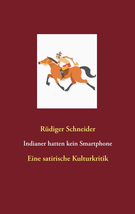 Produktbild: Indianer hatten kein Smartphone