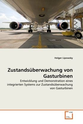 Produktbild: Lipowsky, H: Zustands&uuml;berwachung von Gasturbinen