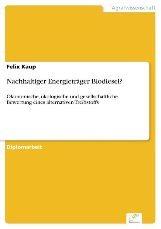 Produktbild: Nachhaltiger Energietr&auml;ger Biodiesel?