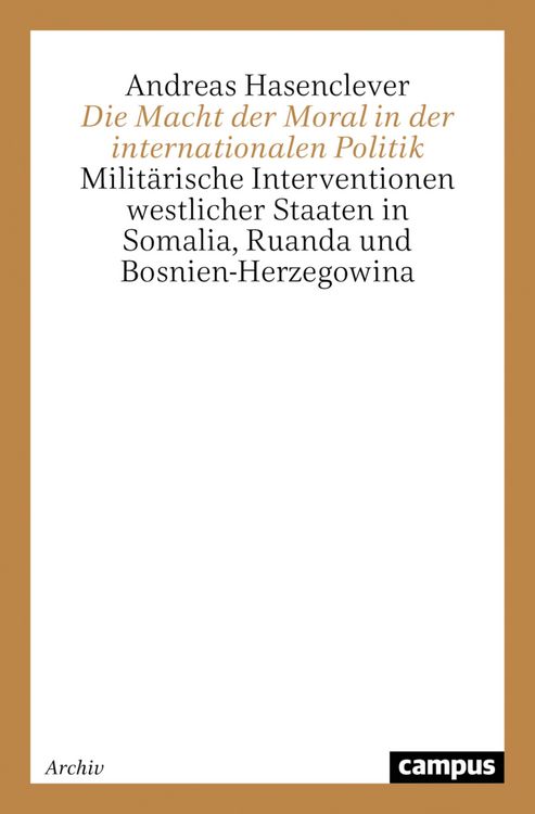 Produktbild: Die Macht der Moral in der internationalen Politik