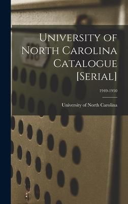 Produktbild: University of North Carolina Catalogue [serial]; 1949-1950