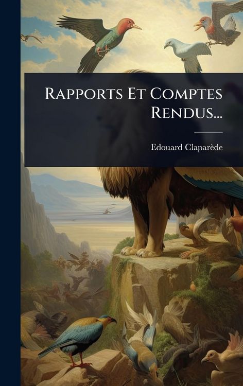 Produktbild: Rapports Et Comptes Rendus...