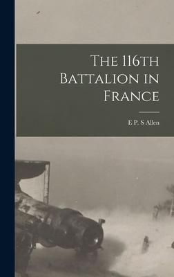 Produktbild: The 116th Battalion in France