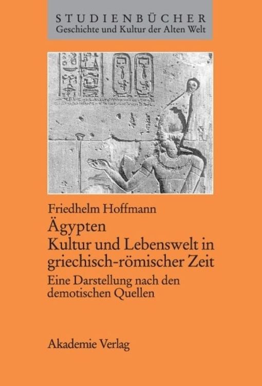 Produktbild: Ägypten. Kultur und Lebenswelt in griechisch-römischer Zeit