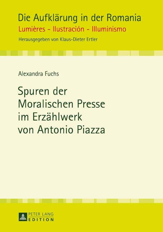 Produktbild: Spuren der Moralischen Presse im Erz&auml;hlwerk von Antonio Piazza