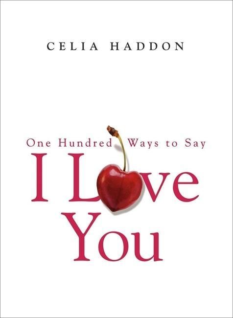 Produktbild: One Hundred Ways to Say I Love You