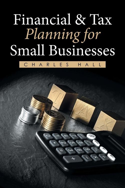 Produktbild: Financial & Tax Planning for Small Businesses