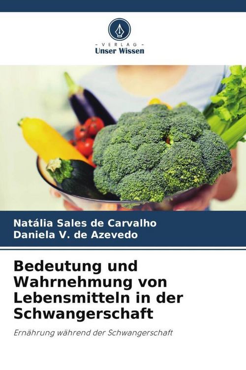 Produktbild: Bedeutung und Wahrnehmung von Lebensmitteln in der Schwangerschaft