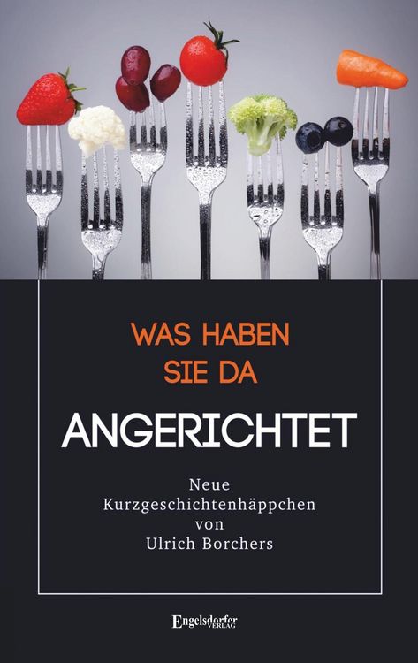 Produktbild: Was haben Sie da Angerichtet