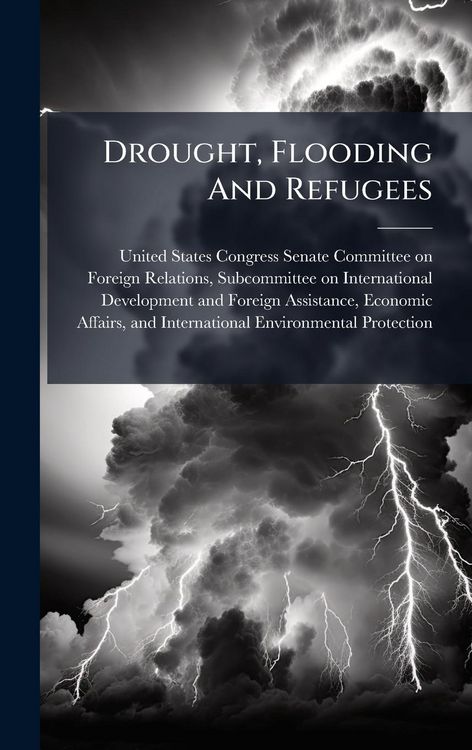 Produktbild: Drought, Flooding And Refugees