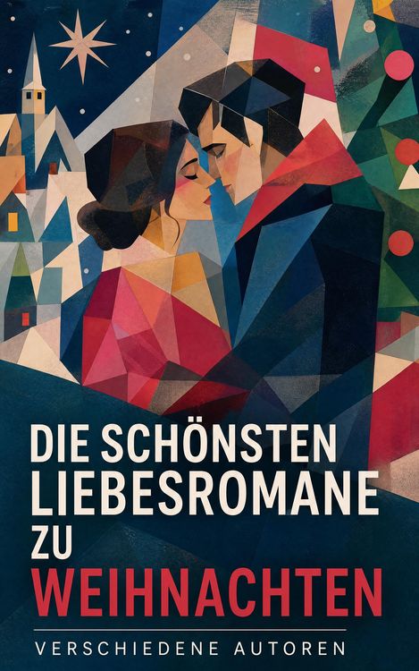 Produktbild: Die sch&ouml;nsten Liebesromane zu Weihnachten