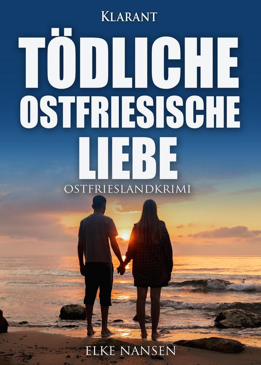 Produktbild: T&ouml;dliche ostfriesische Liebe. Ostfrieslandkrimi