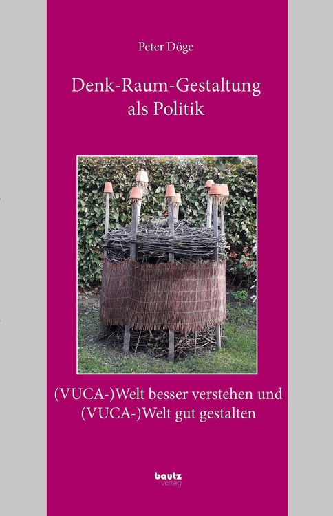 Produktbild: Denk-Raum-Gestaltung als Politik