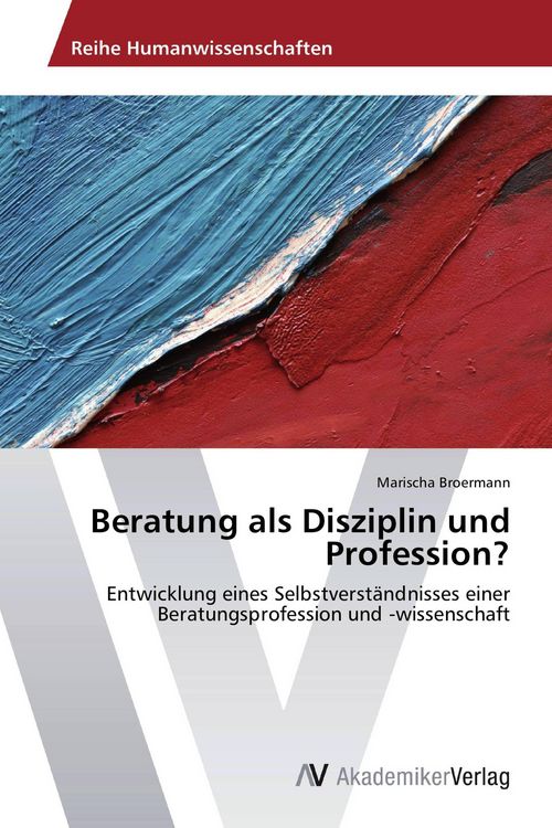 Produktbild: Beratung als Disziplin und Profession?