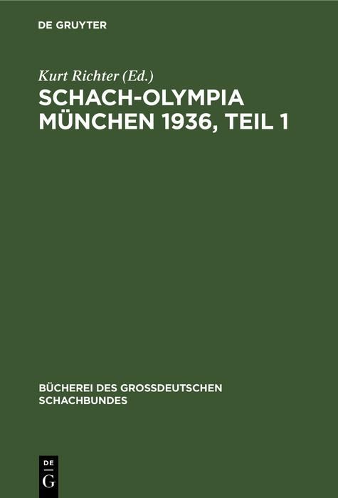 Produktbild: Schach-Olympia M&uuml;nchen 1936, Teil 1