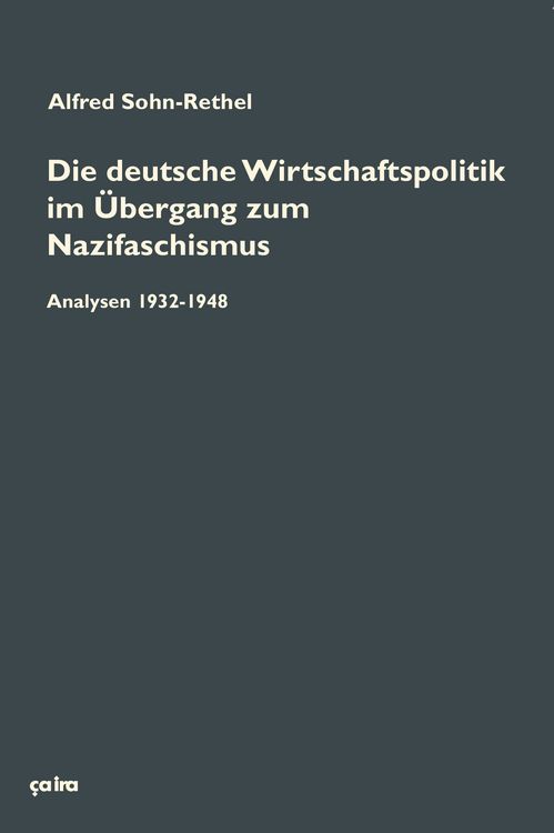 Produktbild: Die deutsche Wirtschaftspolitik im &Uuml;bergang zum Nazifaschismus